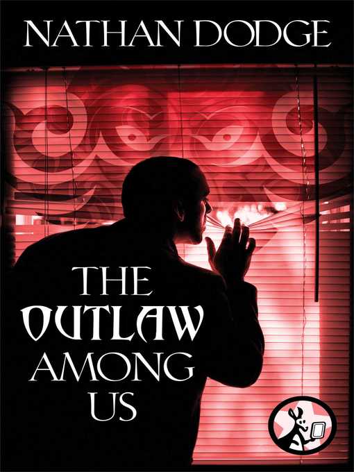 Title details for The Outlaw Among Us by Nathan Dodge - Wait list